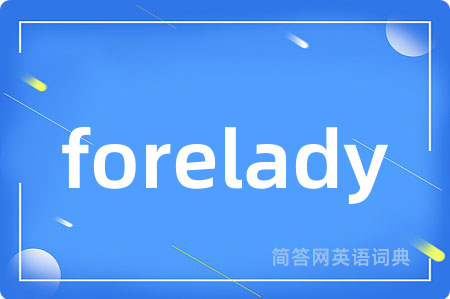 forelady