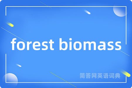 forest biomass