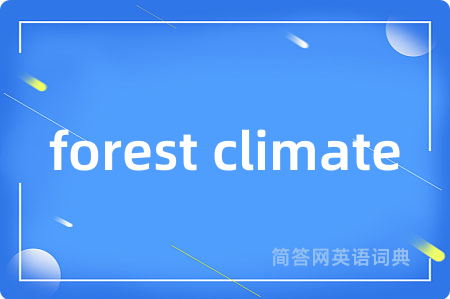 forest climate