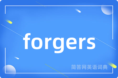forgers