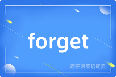 forget