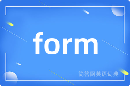 form