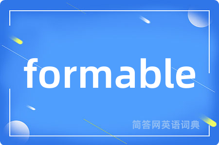 formable