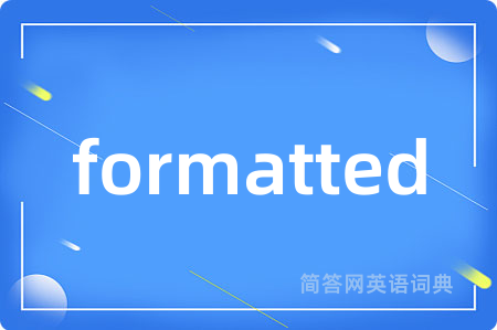 formatted
