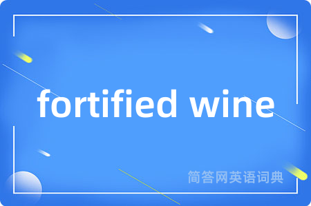 fortified wine