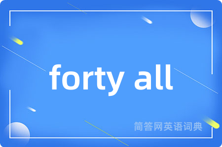 forty all