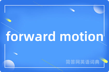 forward motion