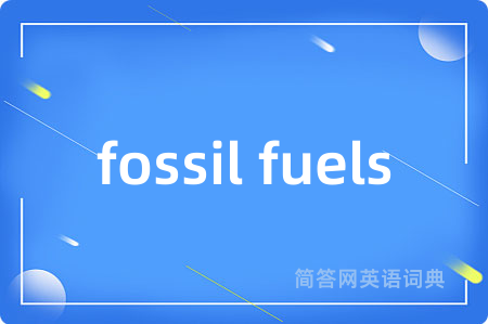 fossil fuels