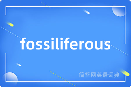 fossiliferous