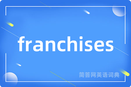 franchises
