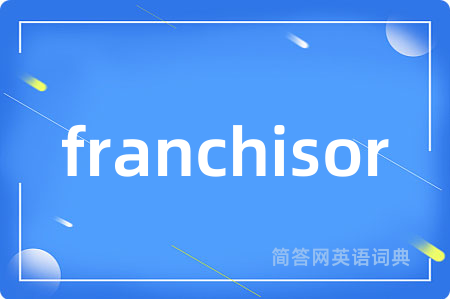 franchisor