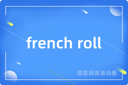 french roll