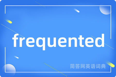 frequented