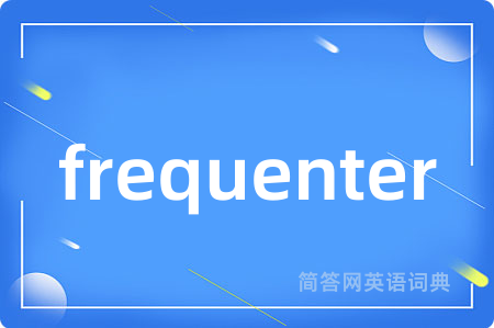 frequenter