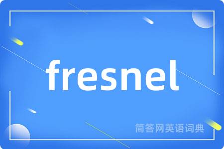 fresnel