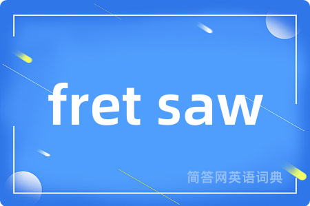 fret saw