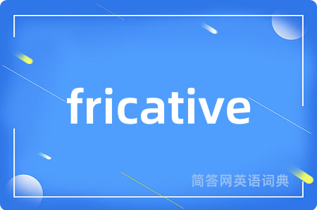 fricative