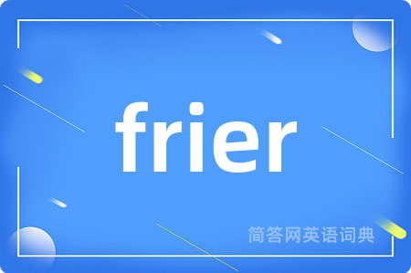 frier