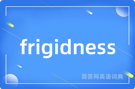 frigidness