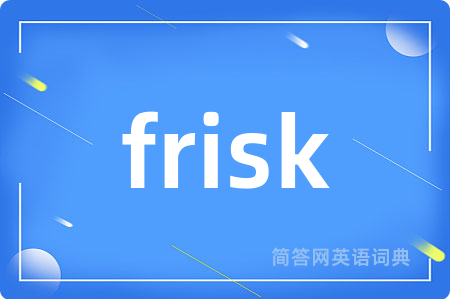frisk