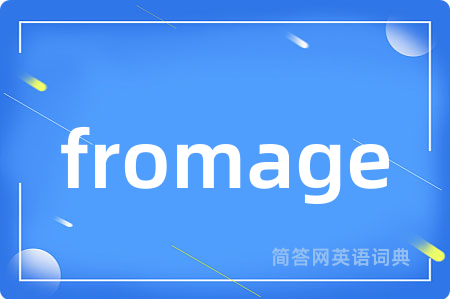 fromage