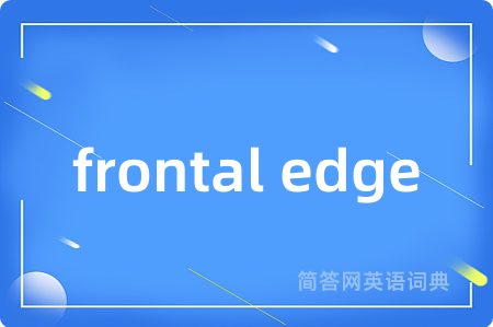 frontal edge