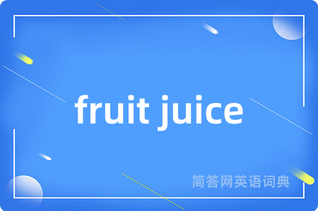 fruit juice