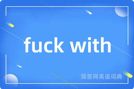 fuck with