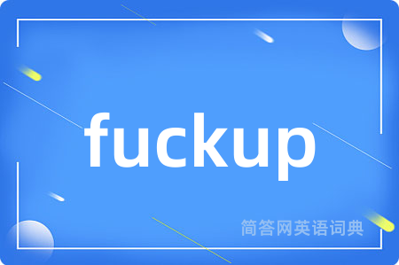 fuckup