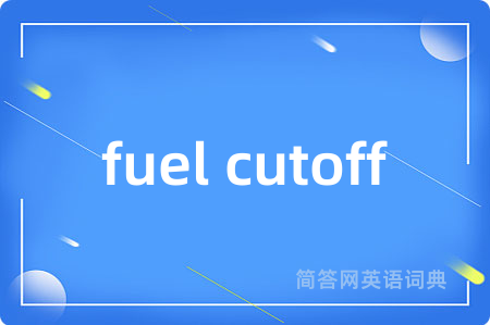 fuel cutoff