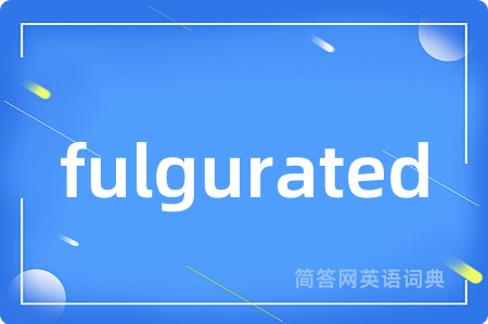 fulgurated