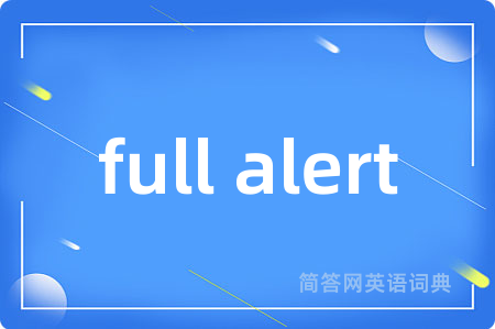 full alert