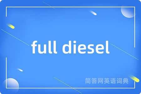 full diesel