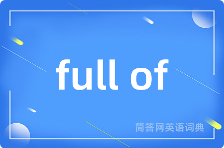 full of