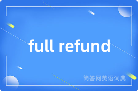 full refund