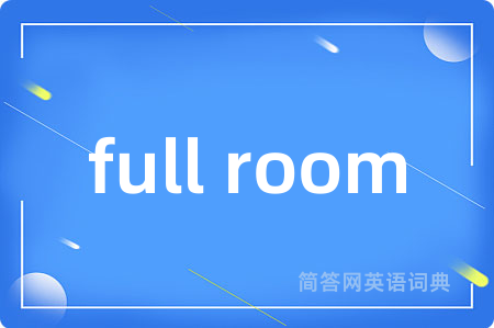 full room
