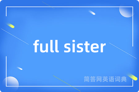 full sister