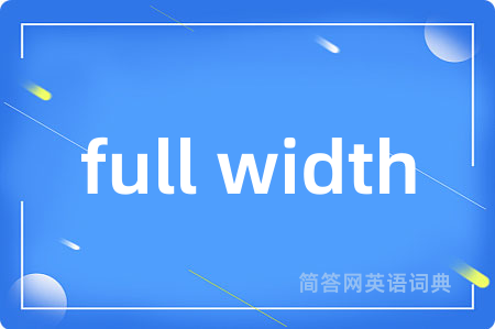 full width