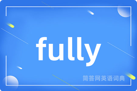 fully