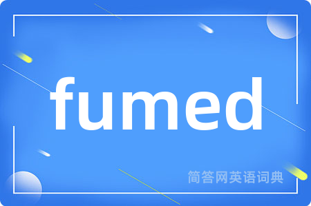 fumed