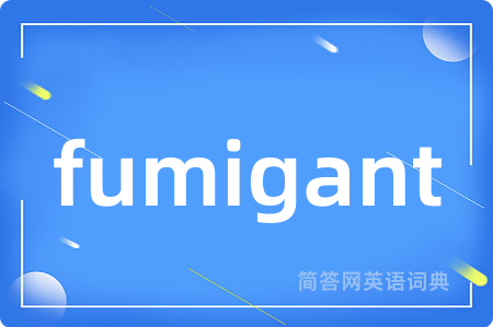 fumigant