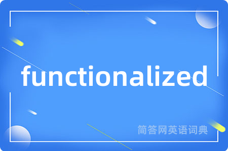 functionalized