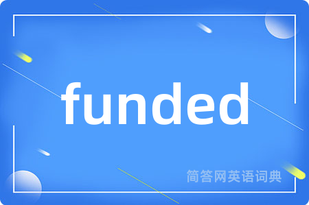 funded