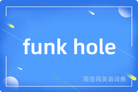 funk hole