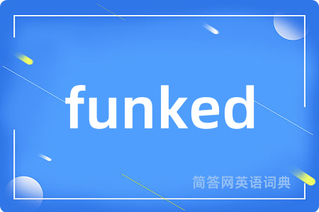 funked