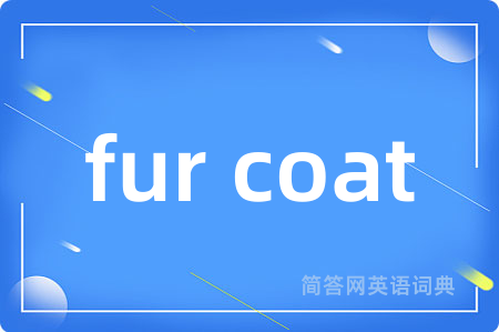 fur coat