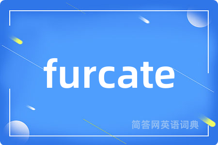 furcate