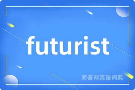 futurist