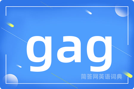 gag