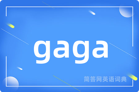 gaga